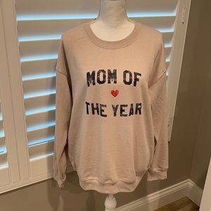 Mom Of The Year Sweatshirt